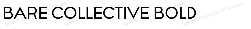 Bare Collective Bold字体转换